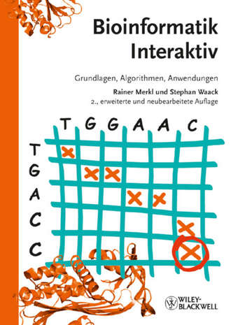 Rainer Merkl. Bioinformatik Interaktiv