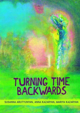 Обложка книги «Turning time backwards»