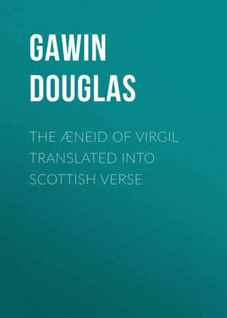 Обложка книги «The Æneid of Virgil Translated Into Scottish Verse»