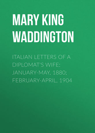 Обложка книги «Italian Letters of a Diplomat's Wife: January-May, 1880; February-April, 1904»