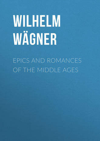 Обложка книги «Epics and Romances of the Middle Ages»