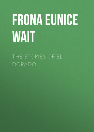 Обложка книги «The Stories of El Dorado»