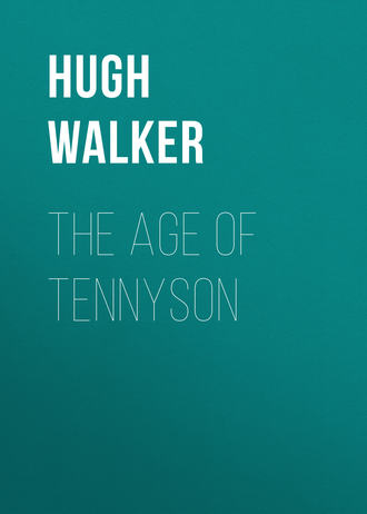 Hugh Walker. The Age of Tennyson