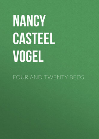 Nancy Casteel Vogel. Four and Twenty Beds