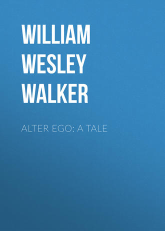 Обложка книги «Alter Ego: A Tale»