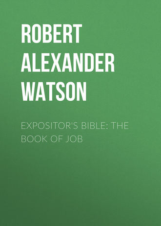 Обложка книги «Expositor's Bible: The Book of Job»