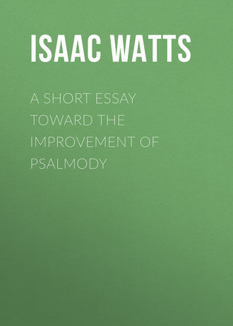 Обложка книги «A Short Essay Toward the Improvement of Psalmody»