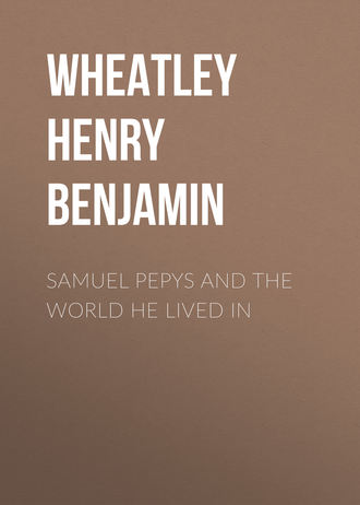 Обложка книги «Samuel Pepys and the World He Lived In»