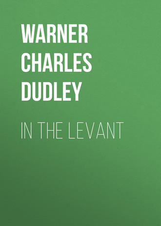 Warner Charles Dudley. In The Levant