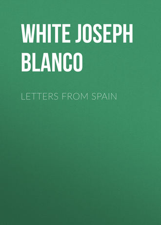 White Joseph Blanco. Letters from Spain