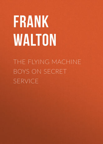 Обложка книги «The Flying Machine Boys on Secret Service»