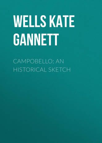 Обложка книги «Campobello: An Historical Sketch»