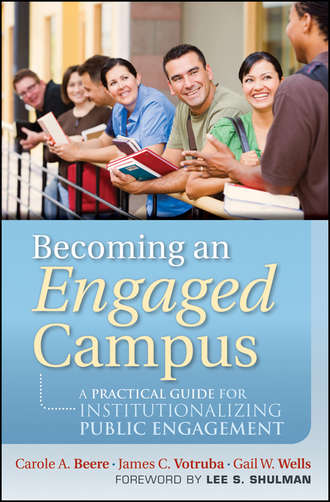 Carole A. Beere. Becoming an Engaged Campus