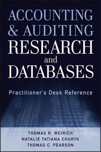 Thomas R. Weirich. Accounting and Auditing Research and Databases