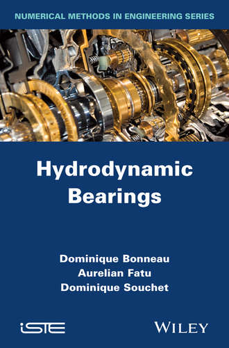 Dominique Bonneau. Hydrodynamic Bearings