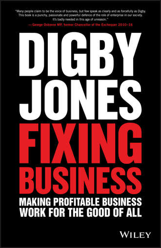 Lord Digby Jones. Fixing Business