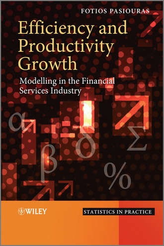 Fotios Pasiouras. Efficiency and Productivity Growth