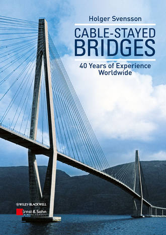 Holger Svensson. Cable-Stayed Bridges