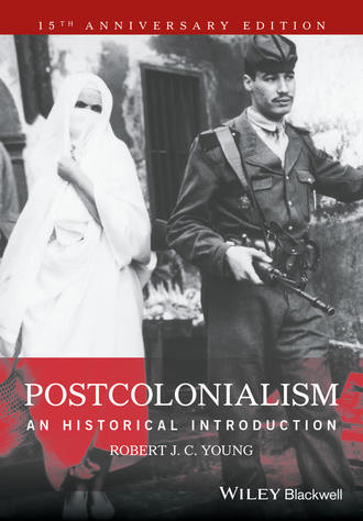 Robert J. C. Young. Postcolonialism