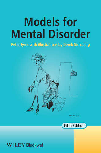 Peter  Tyrer. Models for Mental Disorder