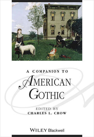 Группа авторов. A Companion to American Gothic