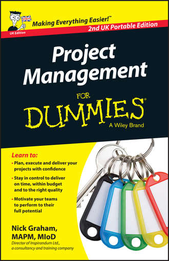 Nick  Graham. Project Management for Dummies