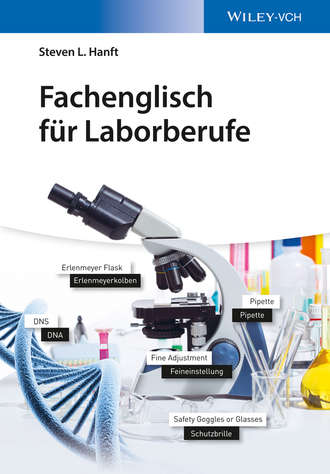 Steven L. Hanft. Fachenglisch f?r Laborberufe