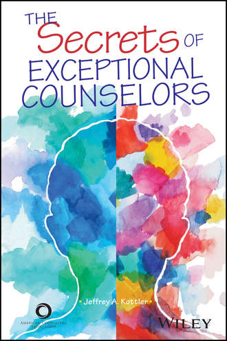 Jeffrey A. Kottler. The Secrets of Exceptional Counselors