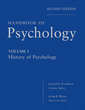 Irving Weiner B.. Handbook of Psychology, History of Psychology