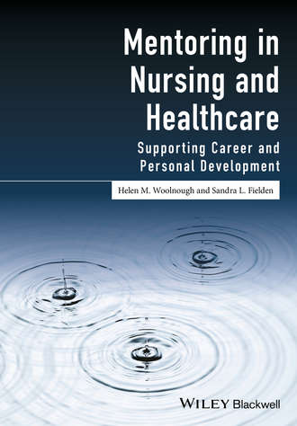 Sandra L. Fielden. Mentoring in Nursing and Healthcare