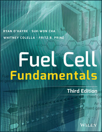 Ryan O'Hayre. Fuel Cell Fundamentals