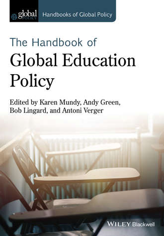 Группа авторов. Handbook of Global Education Policy