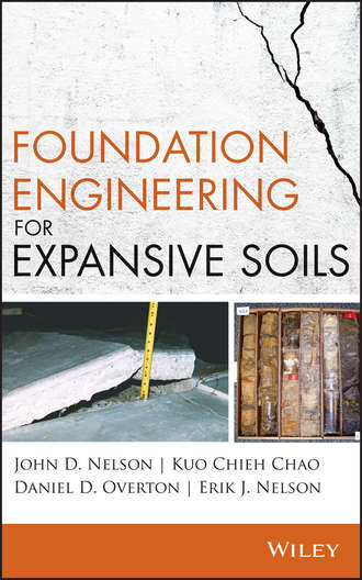 John D. Nelson. Foundation Engineering for Expansive Soils