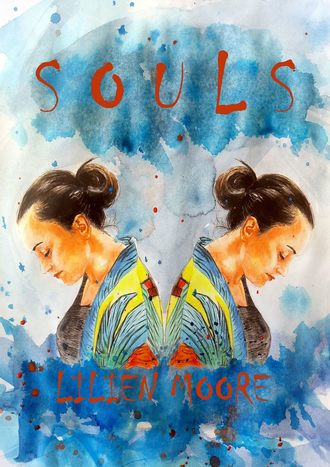 Lilien Moore. SOULS