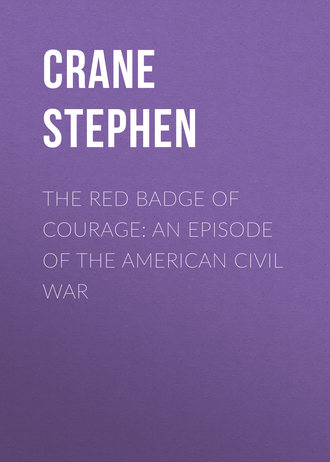 Обложка книги «The Red Badge of Courage: An Episode of the American Civil War»