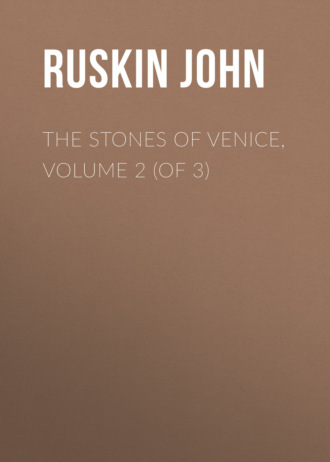 Обложка книги «The Stones of Venice, Volume 2 (of 3)»