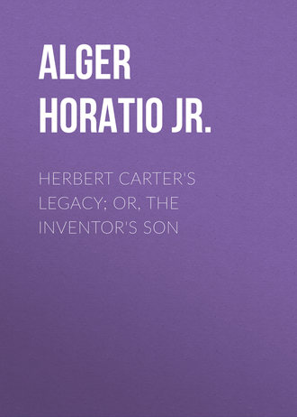 Обложка книги «Herbert Carter's Legacy; Or, the Inventor's Son»