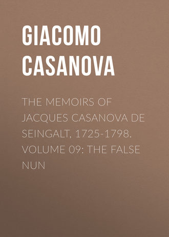 Обложка книги «The Memoirs of Jacques Casanova de Seingalt, 1725-1798. Volume 09: the False Nun»