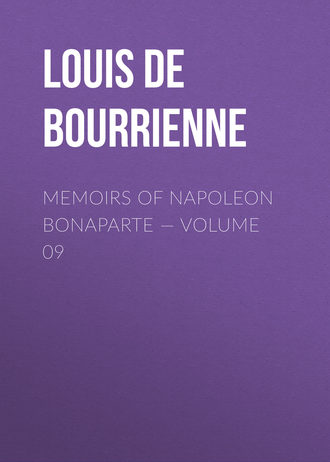 Обложка книги «Memoirs of Napoleon Bonaparte — Volume 09»