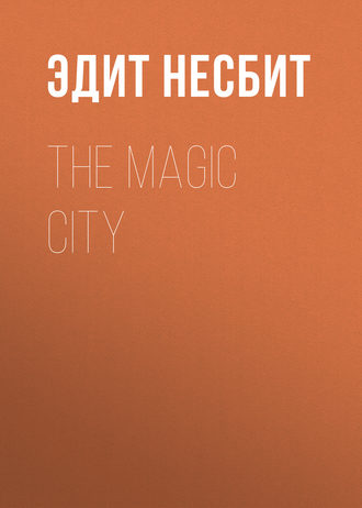 Обложка книги «The Magic City»