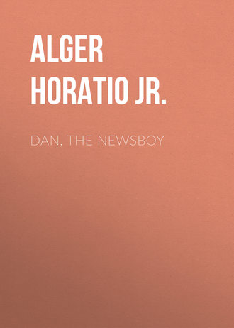 Обложка книги «Dan, The Newsboy»