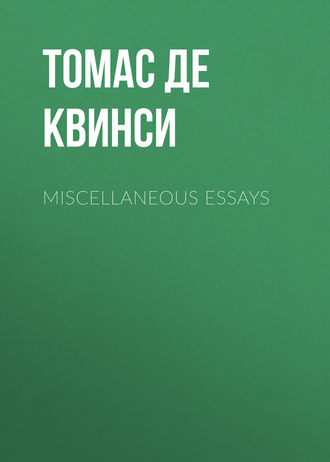 Обложка книги «Miscellaneous Essays»