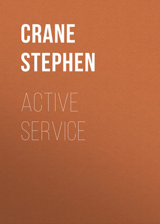 Crane Stephen. Active Service