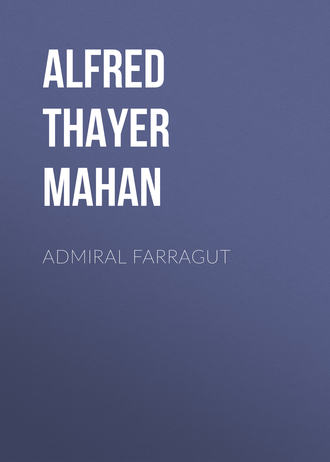 Alfred Thayer Mahan. Admiral Farragut