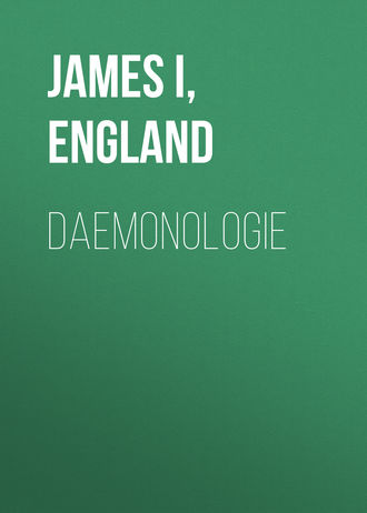 James I, King of England. Daemonologie