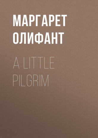 Обложка книги «A Little Pilgrim»