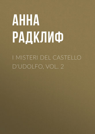Обложка книги «I misteri del castello d'Udolfo, vol. 2»