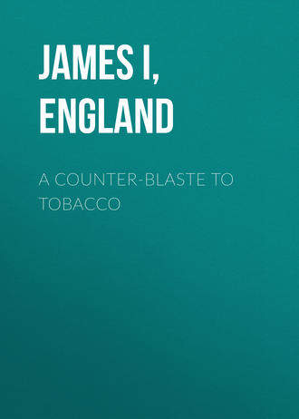 Обложка книги «A Counter-Blaste to Tobacco»
