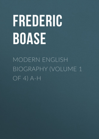 Обложка книги «Modern English Biography (volume 1 of 4) A-H»