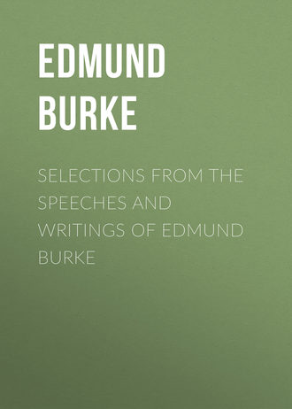 Обложка книги «Selections from the Speeches and Writings of Edmund Burke»